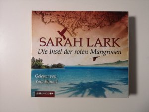 gebrauchtes Hörbuch – Sarah Lark – Die Insel der roten Mangroven