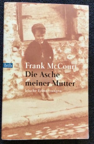 gebrauchtes Buch – Frank McCourt – Die Asche meiner Mutter - Irische Erinnerungen