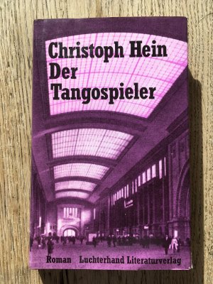 gebrauchtes Buch – Christoph Hein – Der Tangospieler (mit Widmung und Signatur des Autors!)