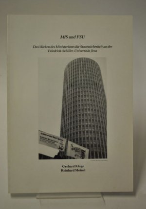 gebrauchtes Buch – Gerhard Kluge – MfS und FSU: Das Wirken des Ministeriums für Staatssicherheit an der Friedrich-Schiller-Universität Jena.