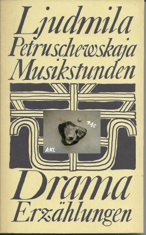 gebrauchtes Buch – Ljudmila Petruschewskaja – Petruschewskaja Musikstunden, Erzählungen