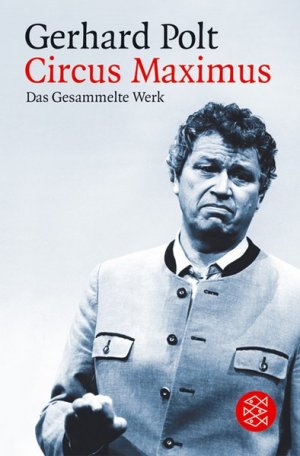 gebrauchtes Buch – Gerhard Polt – Circus Maximus: Das Gesammelte Werk