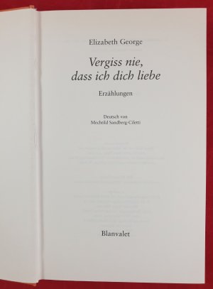 gebrauchtes Buch – Elizabeth George – Vergiss nie, dass ich dich liebe