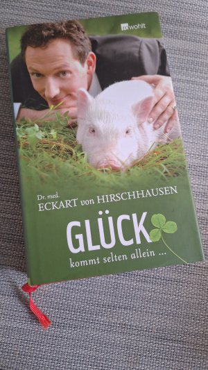 gebrauchtes Buch – Hirschhausen, Dr. med – Glück kommt selten allein ...