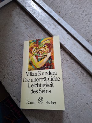 gebrauchtes Buch – Milan Kundera – Die unerträgliche Leichtigkeit des Seins