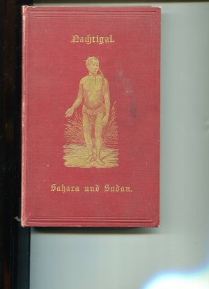 antiquarisches Buch – Gustav Nachtigal – REISEN DURCH DIE SAHARA und im SUDAN