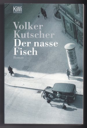 gebrauchtes Buch – Volker Kutscher – Der nasse Fisch gebrauchtes Buch – Volker Kutscher – Der nasse Fisch