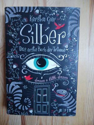 gebrauchtes Buch – Kerstin Gier – Silber. Das erste Buch der Träume (dream a little dream)