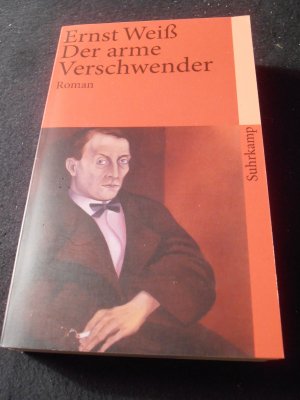 gebrauchtes Buch – Ernst Weiß – Der arme Verschwender. Roman