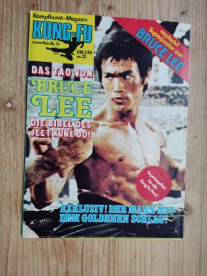 gebrauchtes Buch – KFM / Kung Fu Magazin – Bruce Lee Kampfkunst-Magazin Super Kung Fu Monatlich Nr. 13 - Poster / Das Tao von Bruce Lee - Die Bibel des JNeet  Kune do !