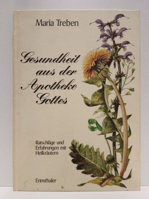 gebrauchtes Buch – Maria Treben – Gesundheit aus der Apotheke Gottes - Ratschläge und Erfahrungen mit Heilkräutern