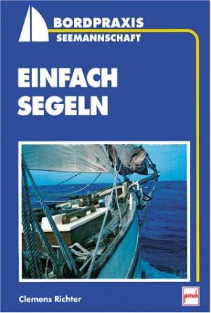 gebrauchtes Buch – Clemens Richter – Einfach segeln