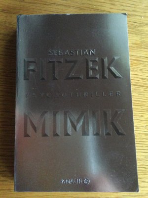 gebrauchtes Buch – Sebastian Fitzek – Mimik - Psychothriller