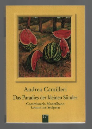 gebrauchtes Buch – Andrea Camilleri – Das Paradies der kleinen Sünder /Comissario Montalbano kommt ins Stolpern