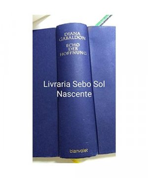gebrauchtes Buch – Diana Gabaldon – Echo der Hoffnung