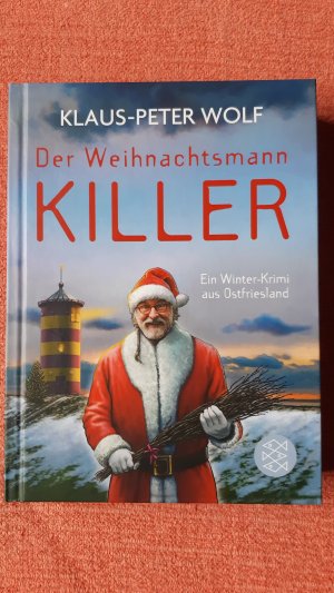 gebrauchtes Buch – Klaus-Peter Wolf – Der Weihnachtsmannkiller - ein Winter-Krimi aus Ostfriesland