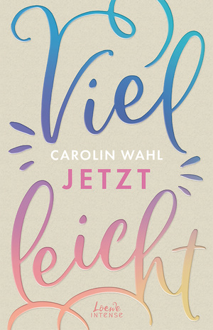 gebrauchtes Buch – Carolin Wahl – Vielleicht jetzt