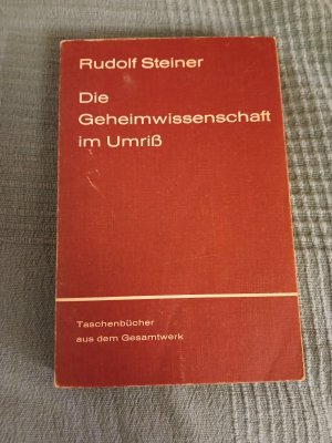 gebrauchtes Buch – Rudolf Steiner – Die Geheimwissenschaft im Umriss