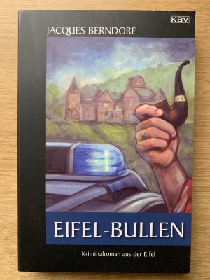 gebrauchtes Buch – Jacques Berndorf – Eifel-Bullen  Siggi Baumeister