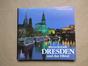 gebrauchtes Buch – Brühl, Christine von – Barockstadt Dresden und das Elbtal - Texte in Deutsch / Englisch / Französisch