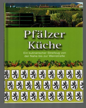 gebrauchtes Buch – Peter Ploog – Pfälzer Küche /Ein kulinarischer Streifzug von der Nahe bis zur Weinstraße