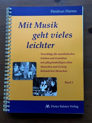 gebrauchtes Buch – Heidrun Harms – Mit Musik geht vieles leichter, Band 2