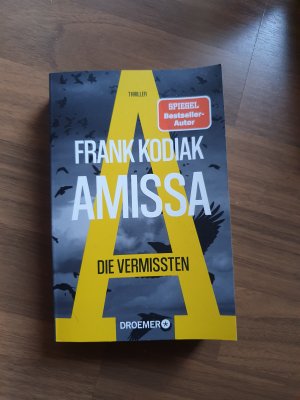 gebrauchtes Buch – Frank Kodiak – Amissa - die Vermissten - Thriller