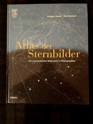 gebrauchtes Buch – Slawik, Eckhard; Reichert – Atlas der Sternbilder - Ein astronomischer Wegweiser in Photographien.