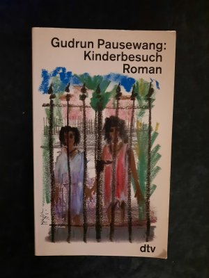 gebrauchtes Buch – Gudrun Pausewang – Kinderbesuch. Roman.