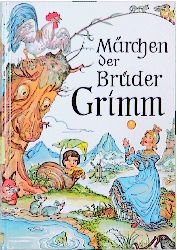 gebrauchtes Buch – Grimm, Jacob; Grimm – Märchen der Brüder Grimm