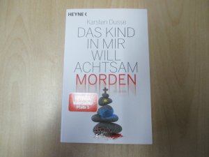 gebrauchtes Buch – Karsten Dusse – Das Kind in mir will achtsam morden