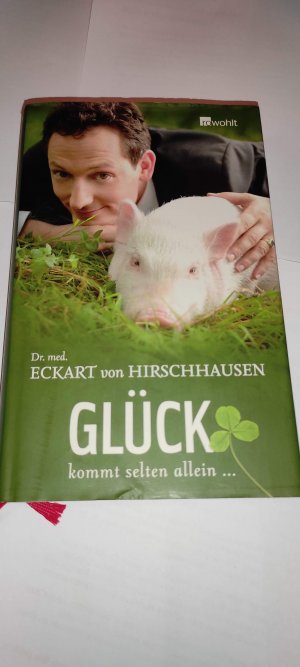 gebrauchtes Buch – Hirschhausen, Dr. med – Glück kommt selten allein ...