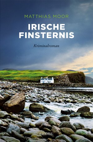 gebrauchtes Buch – Matthias Moor – Irische Finsternis