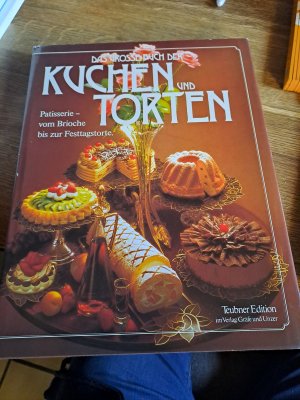 gebrauchtes Buch – Teubner, Christian; Charette – Das grosse Buch der Kuchen und Torten