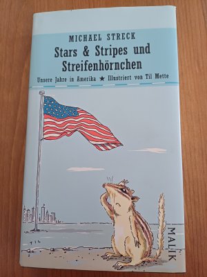 gebrauchtes Buch – Michael Streck – Stars & Stripes und Streifenhörnchen