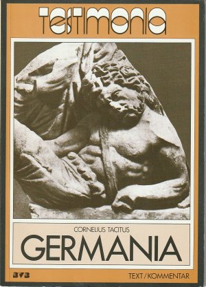 gebrauchtes Buch – Cornelius Tacitus – Germania - Text/Kommentar (Testimonia)