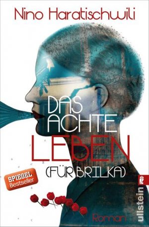 gebrauchtes Buch – Nino Haratischwili – Das achte Leben (Für Brilka): Roman | 6 Generationen, 8 außergewöhnliche Leben und eine große Familiensaga: Der SPIEGEL-Bestseller - KA 1689 - 986g