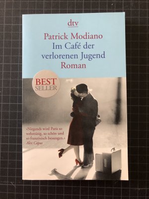 gebrauchtes Buch – Patrick Modiano – Im Café der verlorenen Jugend