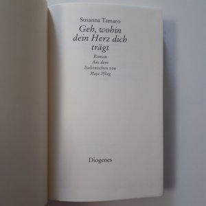 gebrauchtes Buch – Susanna Tamaro – Geh, wohin dein Herz dich trägt