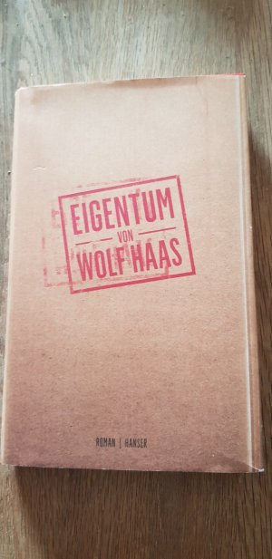 gebrauchtes Buch – Wolf Haas – Eigentum