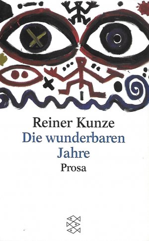 gebrauchtes Buch – Reiner Kunze – Die wunderbaren Jahre. Prose