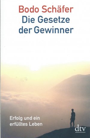 gebrauchtes Buch – Bodo Schäfer – Die Gesetze der Gewinner - Erfolg und ein erfülltes Leben