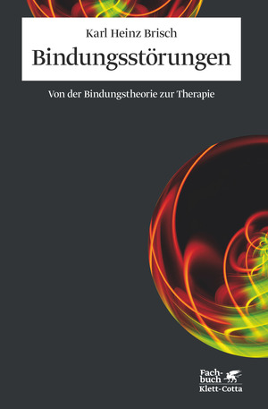 gebrauchtes Buch – Brisch, Karl Heinz – Bindungsstörungen - Von der Bindungstheorie zur Therapie