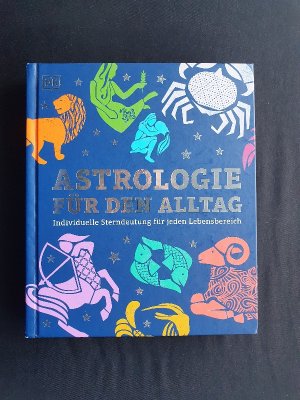 gebrauchtes Buch – Carole Taylor – Astrologie für den Alltag - Individuelle Sterndeutung für jeden Lebensbereich