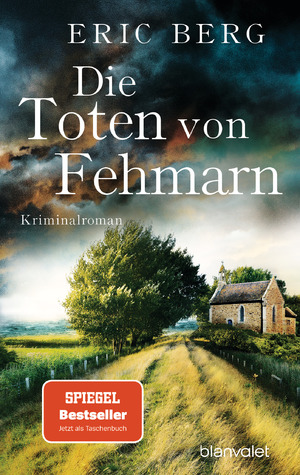 gebrauchtes Buch – Eric Berg – Die Toten von Fehmarn gebrauchtes Buch – Eric Berg – Die Toten von Fehmarn