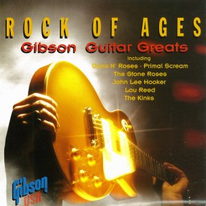 gebrauchter Tonträger – Divers - siehe Track List bei Beschreibung und Fotos – ROCK OF AGES - Gibson Guitar Greats