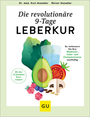 gebrauchtes Buch – Die revolutionäre 9-Tage-Leber-Kur: So verbessern Sie Ihre Blutdruck-, Leber- und Cholesterinwerte nachhaltig (GU Einzeltitel Gesunde Ernährung)