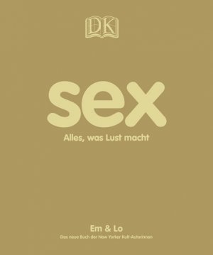 neues Buch – Em & Lo – Sex - Alles, was Lust macht. Sehr rar!