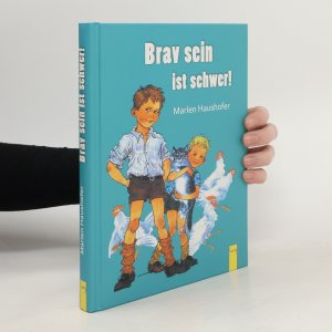 gebrauchtes Buch – Marlen Haushofer – Brav sein ist schwer