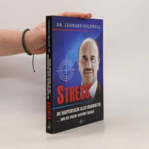 gebrauchtes Buch – Leonard Coldwell – Stress - die Hauptursache aller Krankheiten